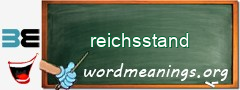 WordMeaning blackboard for reichsstand